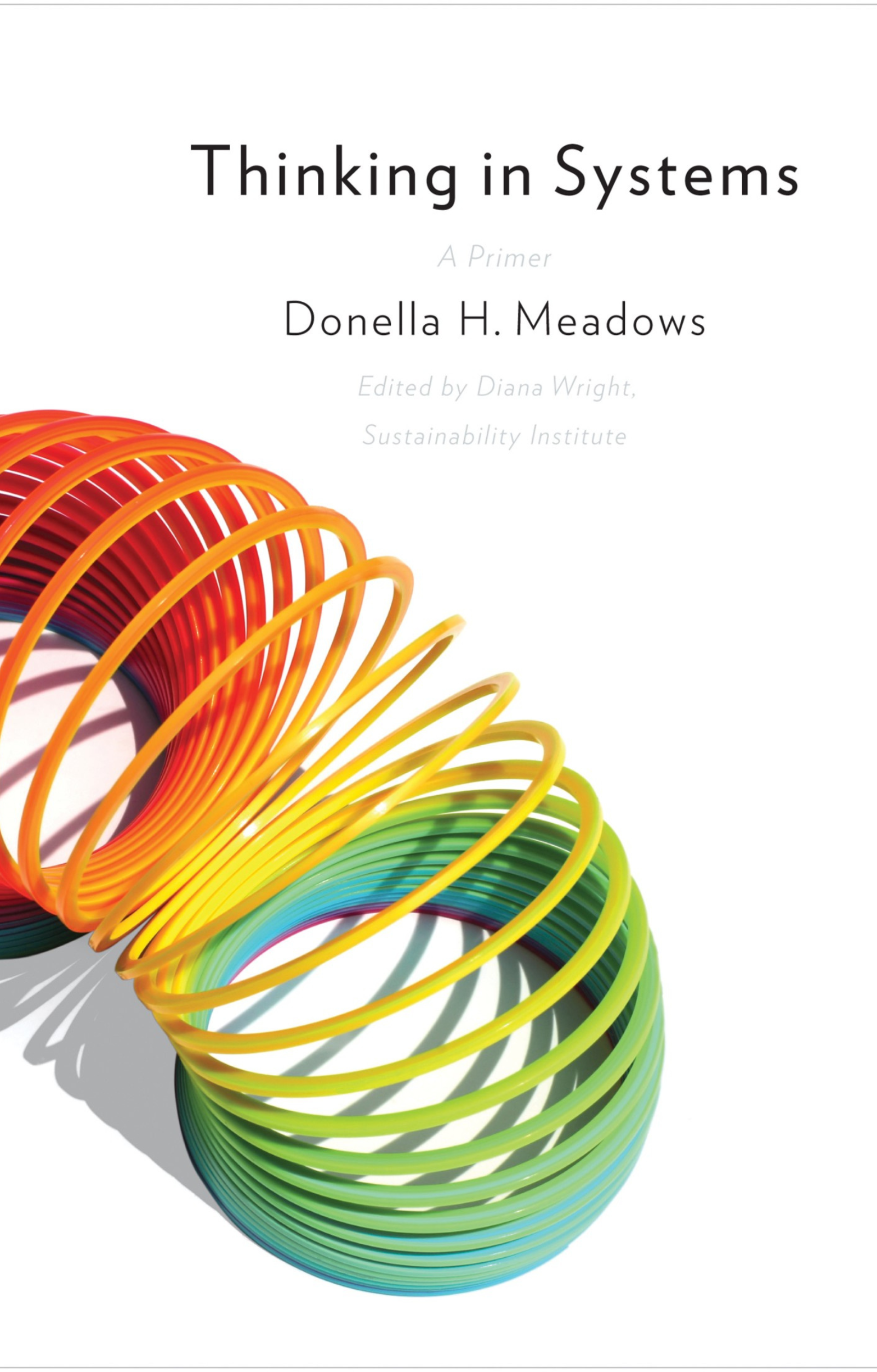 Thinking in Systems – Donella H. Meadows