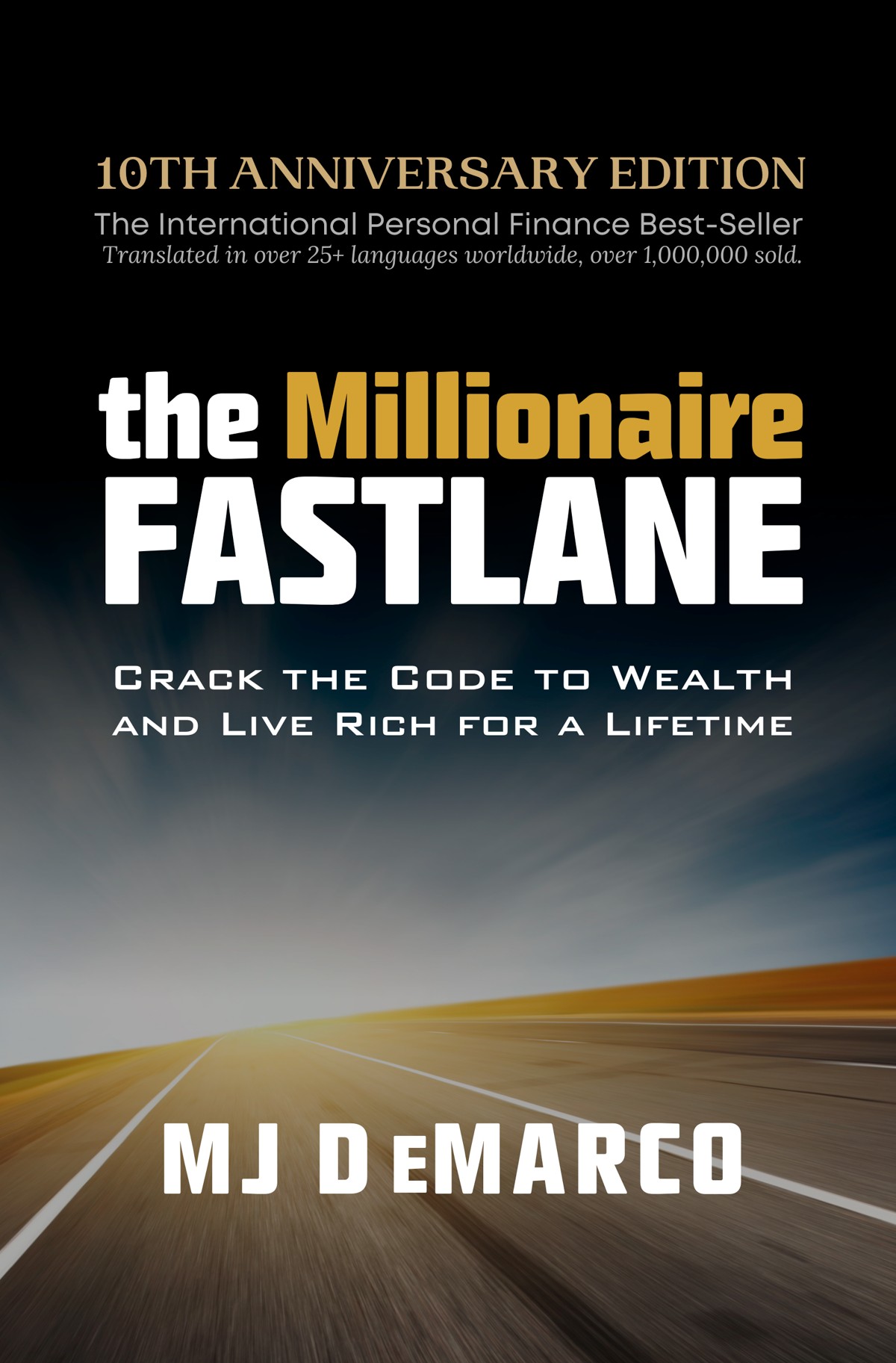 The Millionaire Fastlane – M.J. DeMarco
