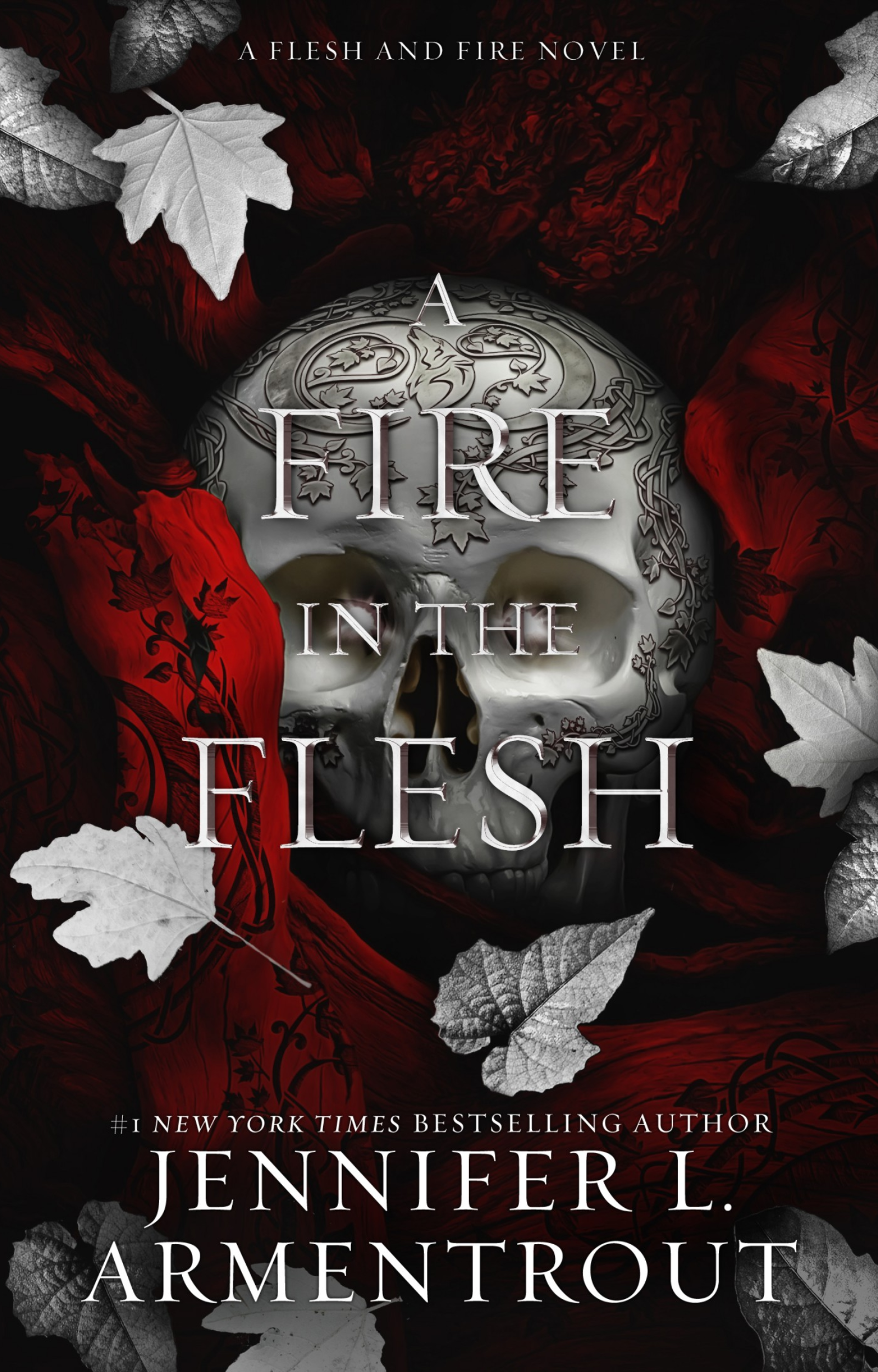A Fire in the Flesh – Jennifer L. Armentrout