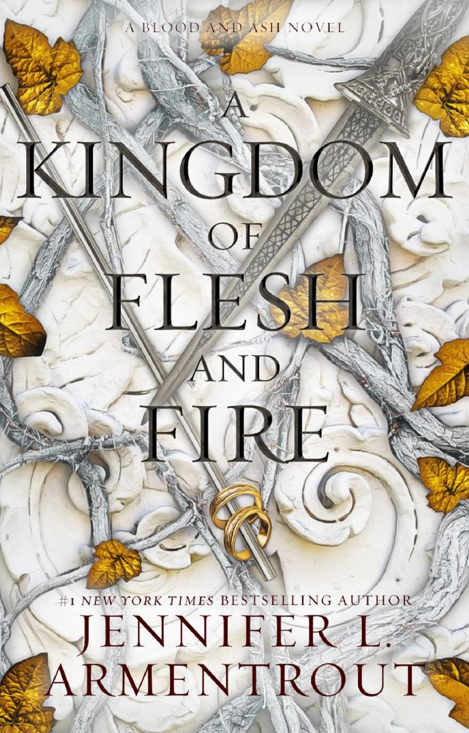 A Kingdom of Flesh and Fire – Jennifer L. Armentrout