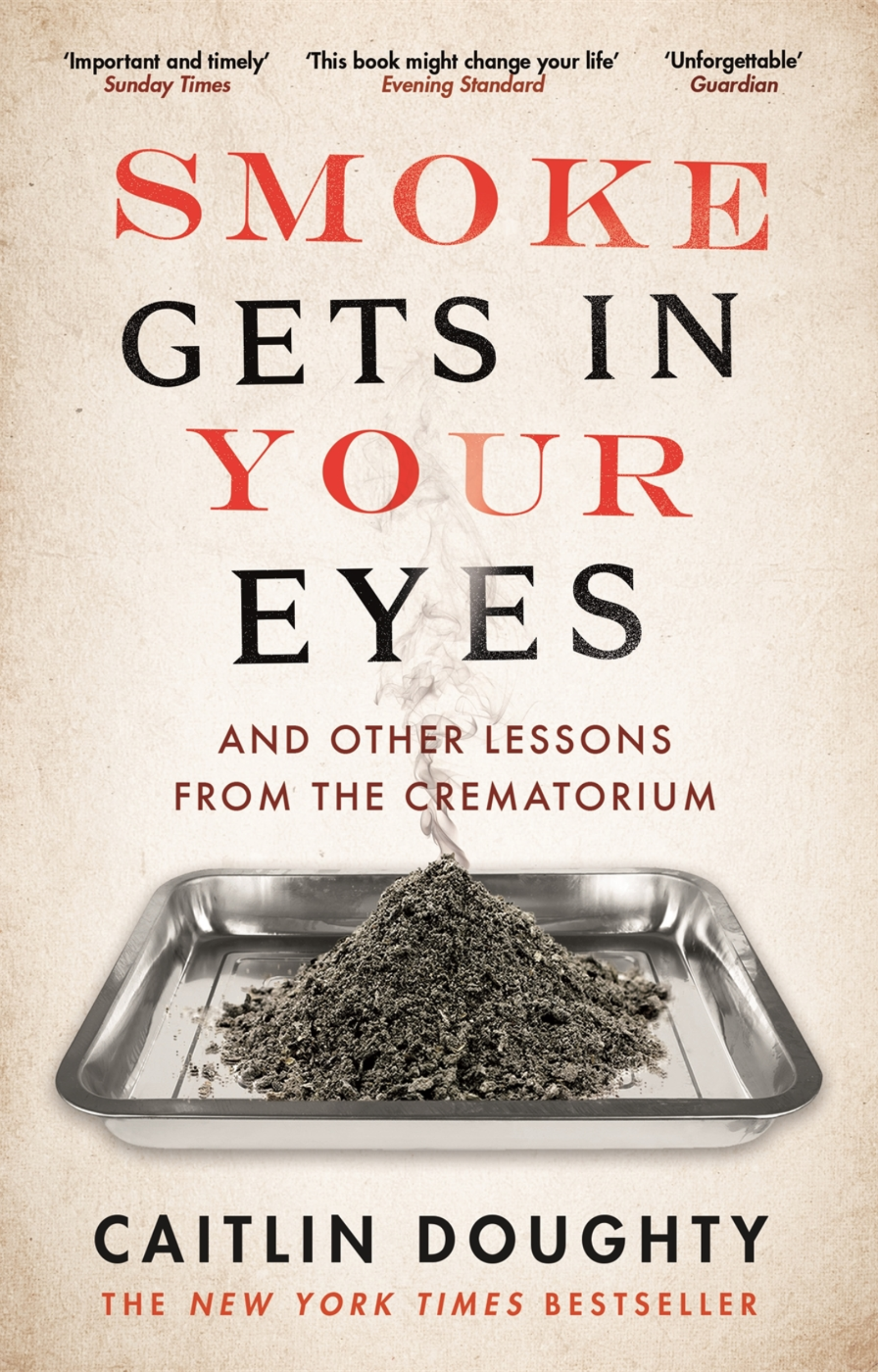 Smoke Gets in Your Eyes – Caitlin Doughty