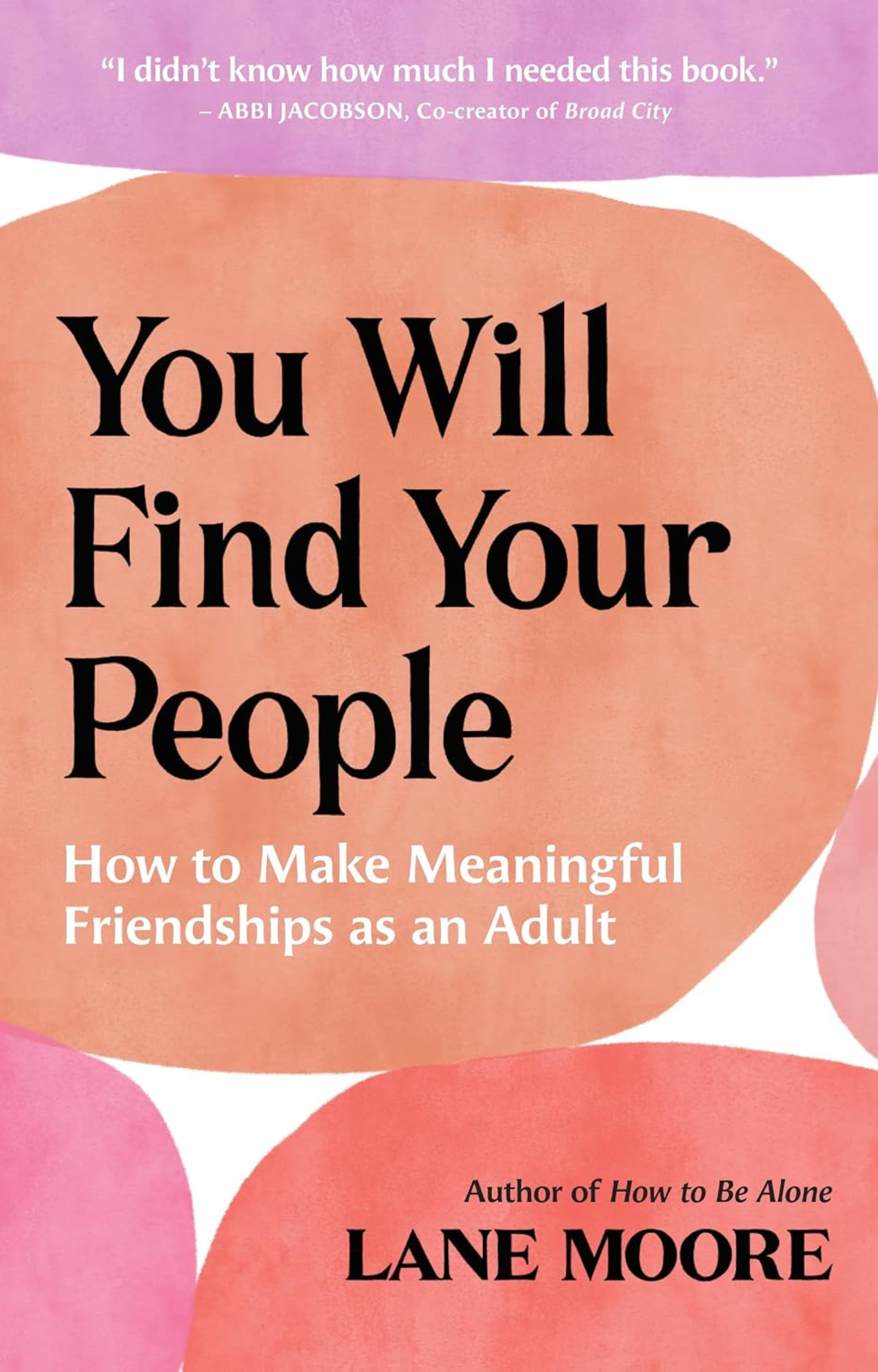 You Will Find Your People – Lane Moore