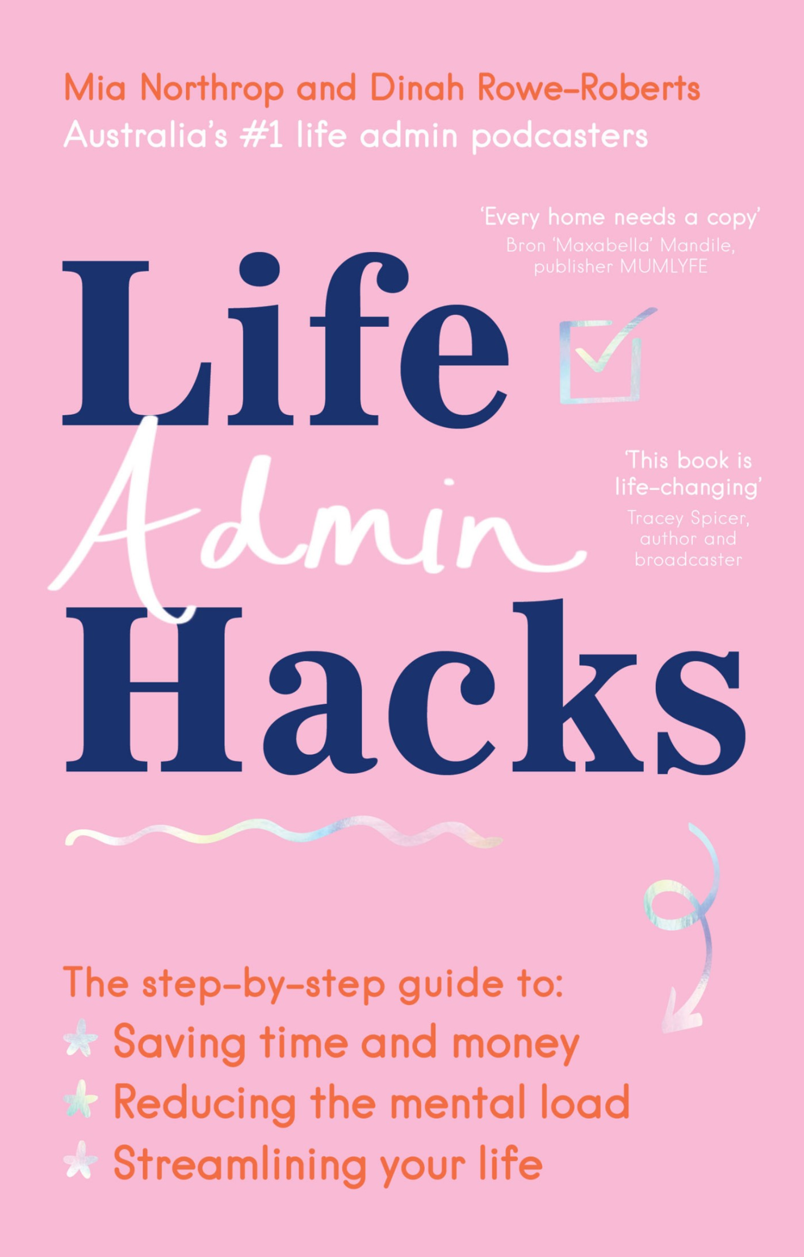 Life Admin Hacks – Mia Northrop & Dinah Rowe-Roberts