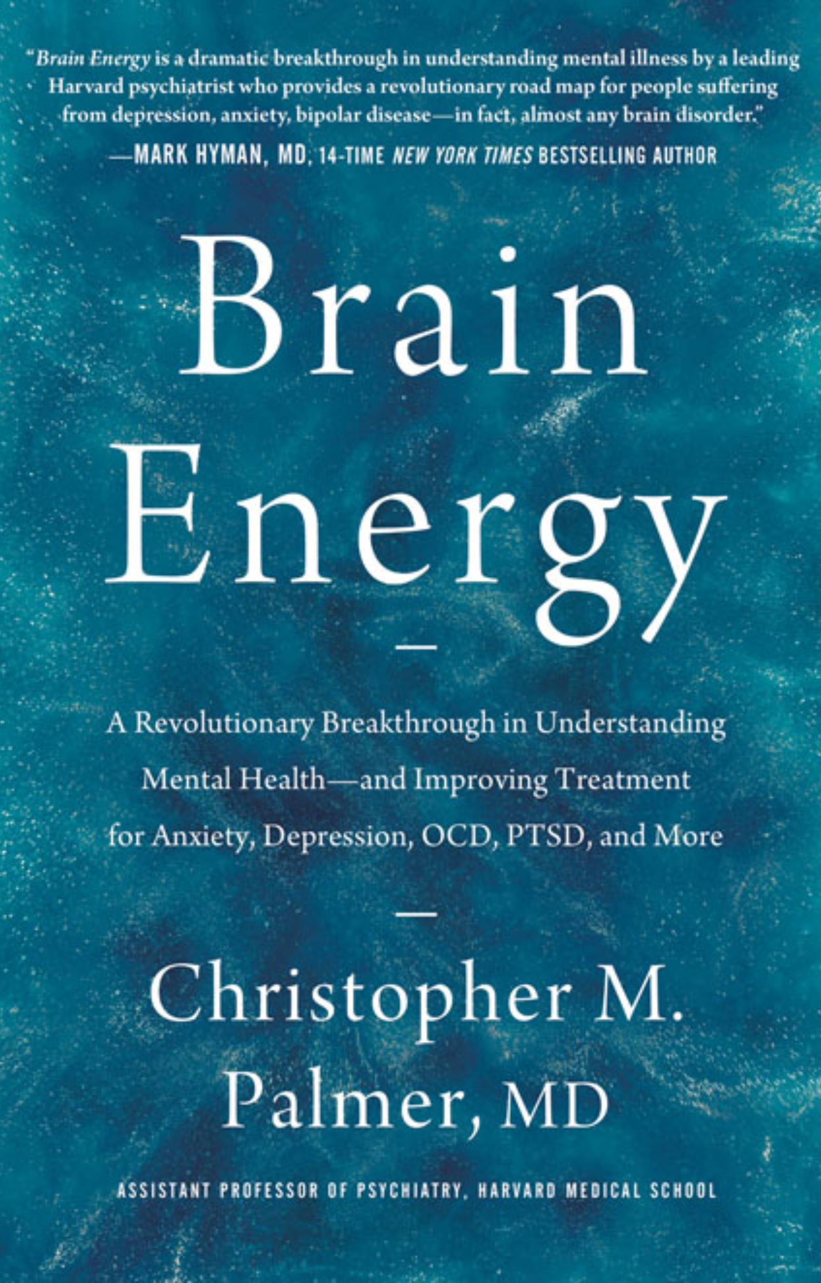 Brain Energy – Christopher M. Palmer, MD